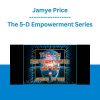 Jamye Price - The 5-D Empowerment Series