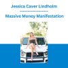 Jessica Caver Lindholm - Massive Money Manifestation