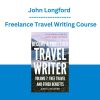 John Longford - Freelance Travel Writing Course