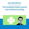 Jose Salvatierra - The Complete Python Course Learn Python by Doing