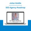 Julian Goldie - SEO Agency Roadmap