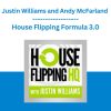 Justin Williams and Andy McFarland - House Flipping Formula 3.0