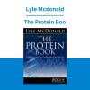 Lyle Mcdonald - The Protein Book