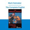 Mark Hatmaker - The Complete Pugilist