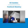 Oli Geddes - Footlock Mastery