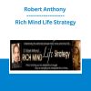 Robert Anthony - Rich Mind Life Strategy