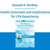Russell A. Barkley - The Costs of Undertreated ADHD: Health Outcomes and Implications for Life Expectancy