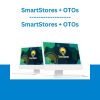 SmartStores + OTOs