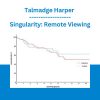 Talmadge Harper - Singularity: Remote Viewing