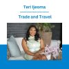 Teri Ijeoma - Trade and Travel
