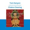 Tom Kenyon - Chakra Clearing
