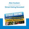 Alex Coulson - Street Dating Revealed