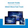 Bennett Tindle - Elliott Wave Fast Track