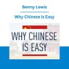 Benny Lewis - Why Chinese is Easy