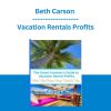 Beth Carson - Vacation Rentals Profits