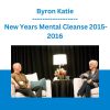 Byron Katie - New Years Mental Cleanse 2015-2016