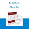 David Shade - Phone Sex
