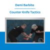 Demi Barbito - Counter Knife Tactics