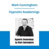 Hypnotic Awakenings - Mark Cunningham