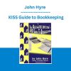 John Hyre - KISS Guide to Bookkeeping