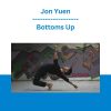 Jon Yuen - Bottoms Up