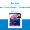 Kam Yuen - Fan Favorite Series ( Yuen Method )