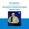 Karl Iglesias - Writing For Emotional Impact Master Class