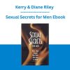 Kerry & Diane Riley - Sexual Secrets for Men Ebook