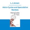 L.J.Jensen - Astro-Cycles and Speculative Markets