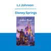 LJ Johnson - Disney Springs