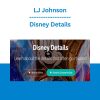 LJ Johnson - Disney Details