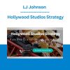 LJ Johnson - Hollywood Studios Strategy