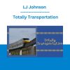 LJ Johnson - Totally Transportation