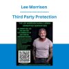 Lee Morrison - Third Party Protection