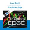 Luca Giusti - The Option Edge