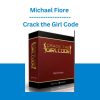Michael Fiore - Crack the Girl Code