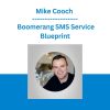 Mike Cooch - Boomerang SMS Service Blueprint
