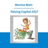 Monica Main - Raising Capital 2017