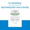 R.L.Muehlberg - DayTrading with Lines in the Sky