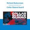 Richard Bukovcsan - Collar Sleeve Guard