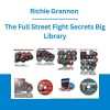 Richie Grannon -The Full Street Fight Secrets Big Library