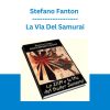 Stefano Fanton - La Via Del Samurai