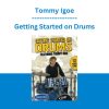 Tommy Igoe - Getting Started on Drums