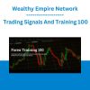 Wealthy Empire Network - Trading Signals And Training 100