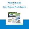 Adam Urbanski - Joint Venture Profit System