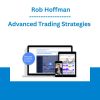 Advanced Trading Strategies - Rob Hoffman