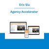 Agency Accelerator - Eric Siu - DigitalXP