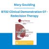 BT02 Clinical Demonstration 07 - Redecision Therapy - Mary Goulding