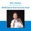 Bill J Gatten - NARS Quick Start Success Pack
