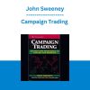 Campaign Trading - John Sweeney